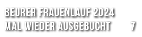 Beurer Frauenlauf 2024 Mal wieder Ausgebucht 7
