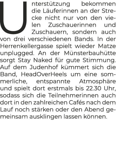 Unterst tzung bekommen die L uferinnen an der Strecke nicht nur von den vielen Zuschauerinnen und Zuschauern, sondern...