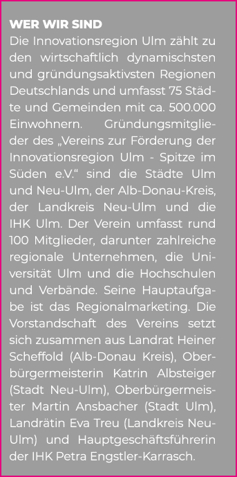 WER WIR SIND Die Innovationsregion Ulm z hlt zu den wirtschaftlich dynamischsten und gr ndungsaktivsten Regionen Deut...