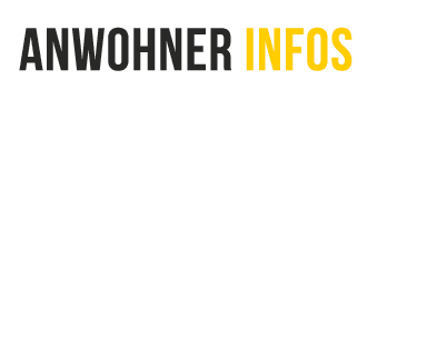 Anwohner Infos