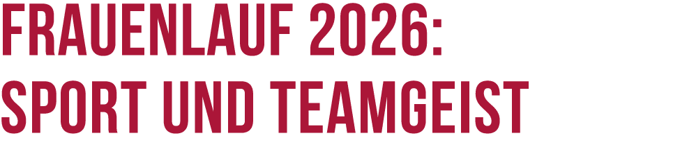 Frauenlauf 2026: Sport und Teamgeist