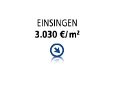 Einsingen 3.030 €/ m2 ￼ 