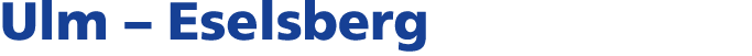 Ulm – Eselsberg