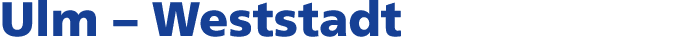 Ulm – Weststadt