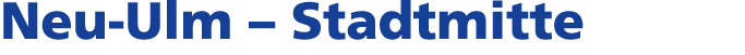 Neu Ulm – Stadtmitte