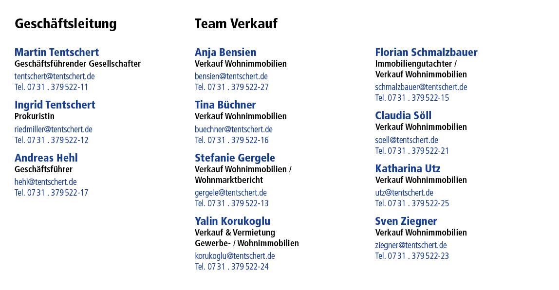 Gesch ftsleitung Martin Tentschert Gesch ftsf hrender Gesellschafter tentschert@tentschert.de Tel. 07 31 . 379 522 11...