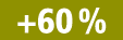 +60 %