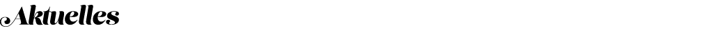 Aktuelles
