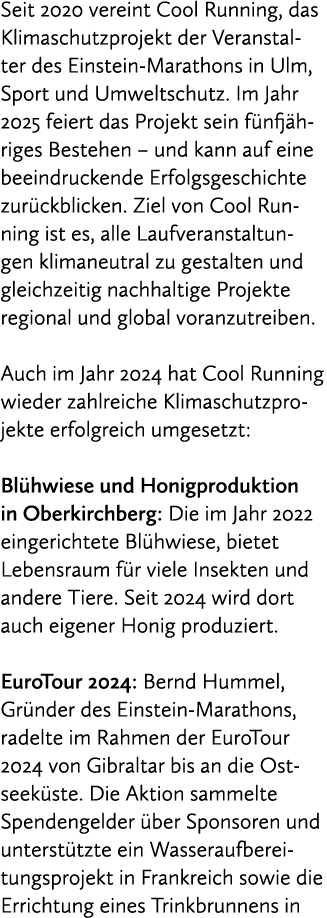 Seit 2020 vereint Cool Running, das Klimaschutzprojekt der Veranstalter des Einstein Marathons in Ulm, Sport und Umwe...