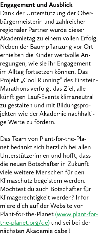 Engagement und Ausblick Dank der Unterst tzung der Oberb rgermeisterin und zahlreicher regionaler Partner wurde diese...
