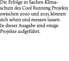 Die Erfolge in Sachen Klimaschutz des Cool Running Projekts zwischen 2020 und 2025 k nnen sich sehen und messen lasse...