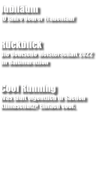Jubil um 10 Jahre beurer Frauenlauf R ckblick Die Deutsche Meisterschaft 2022 im Halbmarathon Cool Running Was l uft ...
