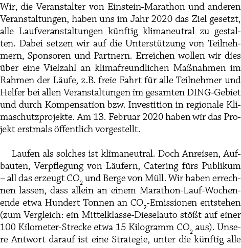 Wir, die Veranstalter von Einstein Marathon und anderen Veranstaltungen, haben uns im Jahr 2020 das Ziel gesetzt, all...