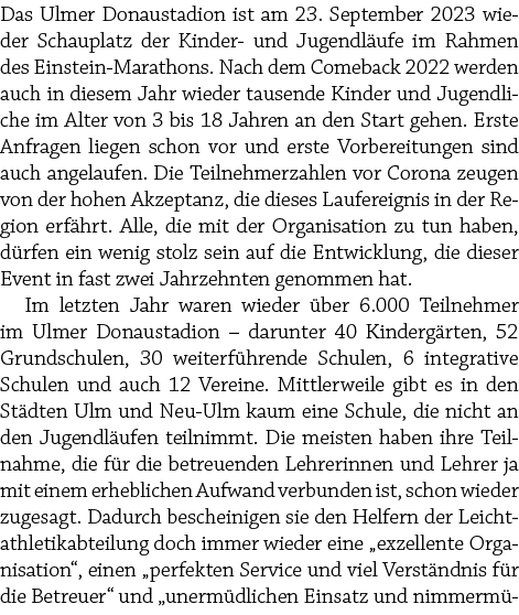 Das Ulmer Donaustadion ist am 23. September 2023 wieder Schauplatz der Kinder und Jugendl ufe im Rahmen des Einstein ...