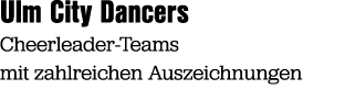 Ulm City Dancers Cheerleader Teams mit zahlreichen Auszeichnungen