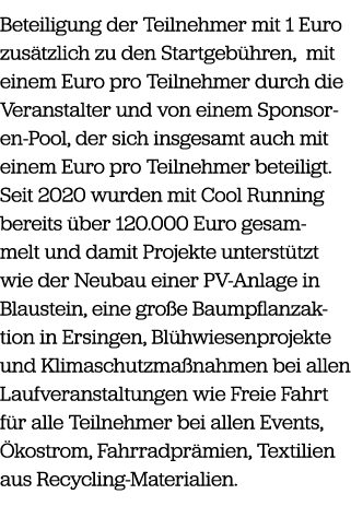 Beteiligung der Teilnehmer mit 1 Euro zus tzlich zu den Startgeb hren, mit einem Euro pro Teilnehmer durch die Verans...