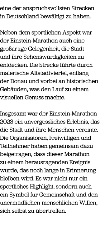 eine der anspruchsvollsten Strecken in Deutschland bew ltigt zu haben. Neben dem sportlichen Aspekt war der Einstein ...