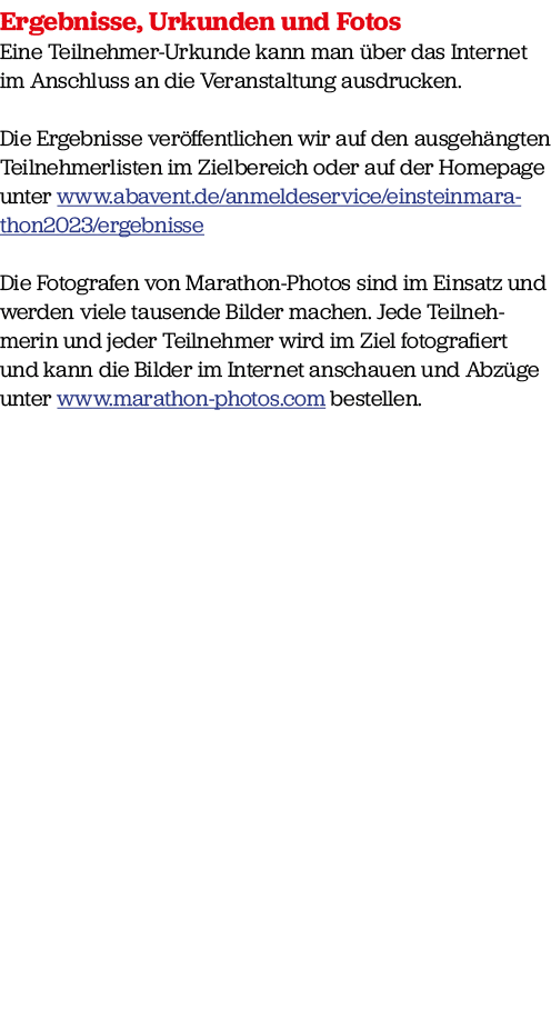 Ergebnisse, Urkunden und Fotos Eine Teilnehmer Urkunde kann man ber das Internet im Anschluss an die Veranstaltung a...