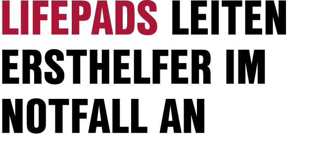 LifePads leiten Ersthelfer im Notfall an
