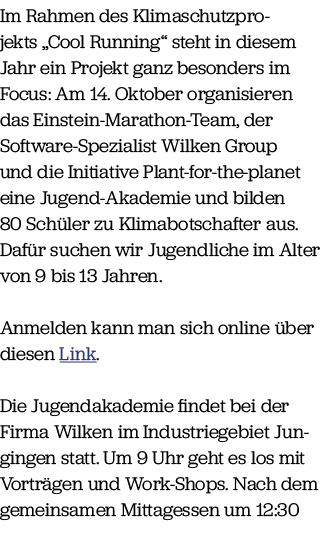 Im Rahmen des Klimaschutzprojekts „Cool Running“ steht in diesem Jahr ein Projekt ganz besonders im Focus: Am 14. Okt...