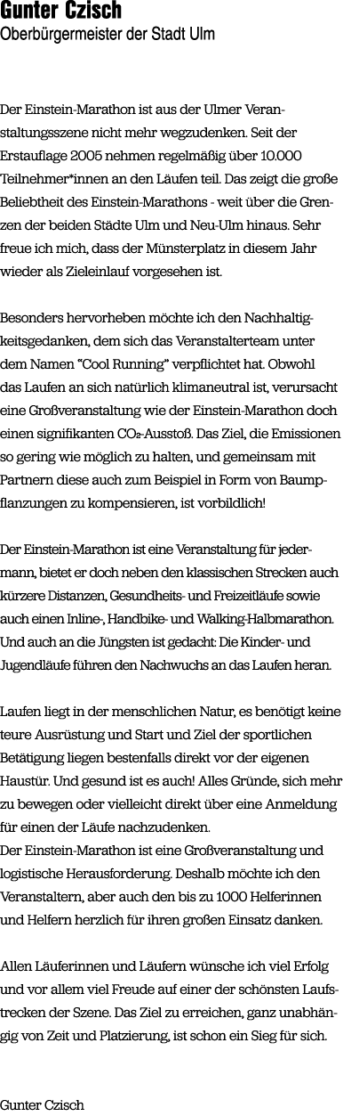 Gunter Czisch Oberb rgermeister der Stadt Ulm Der Einstein Marathon ist aus der Ulmer Veranstaltungsszene nicht mehr ...