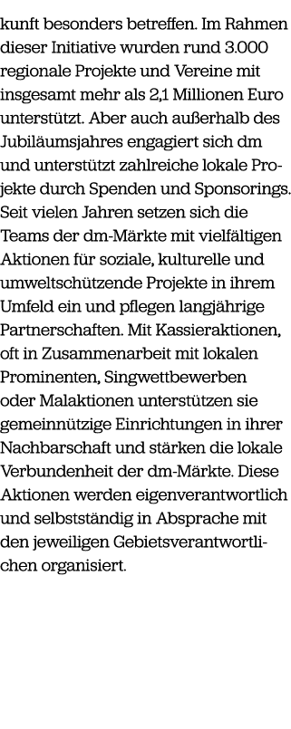 kunft besonders betreffen. Im Rahmen dieser Initiative wurden rund 3.000 regionale Projekte und Vereine mit insgesamt...
