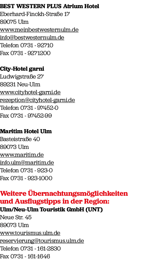 BEST WESTERN PLUS Atrium Hotel Eberhard Finckh Stra e 17 89075 Ulm www.meinbestwesternulm.de info@bestwesternulm.de T...