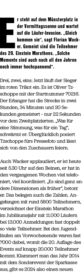 Er steht auf dem M nsterplatz in der Vormittagssonne und wartet auf die L ufer Invasion. „Gleich kommen sie“, sagt Fl...