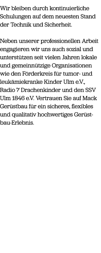 Wir bleiben durch kontinuierliche Schulungen auf dem neuesten Stand der Technik und Sicherheit. Neben unserer profess...