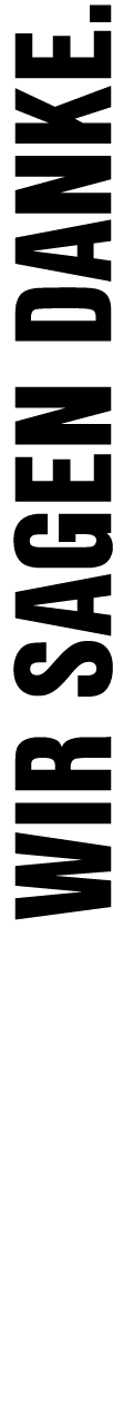 Wir sagen Danke.