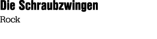 Die Schraubzwingen Rock