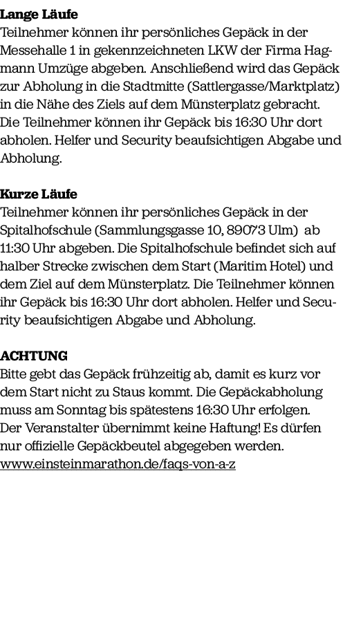 Lange L ufe Teilnehmer k nnen ihr pers nliches Gep ck in der Messehalle 1 in gekennzeichneten LKW der Firma Hagmann U...