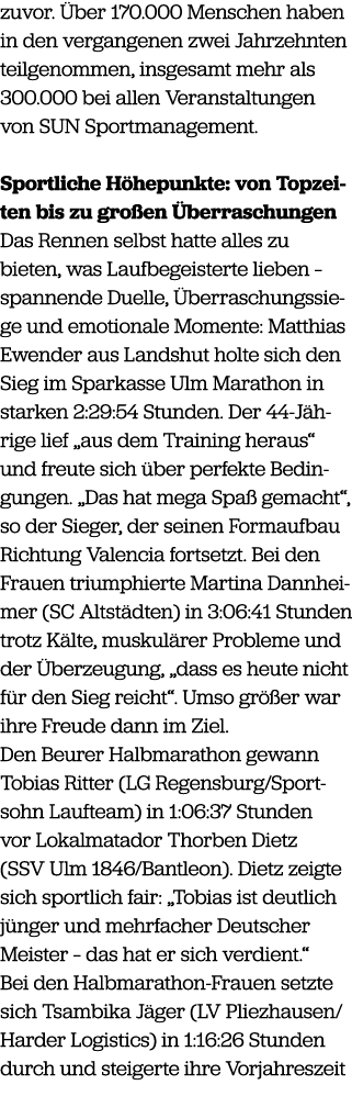 zuvor. ber 170.000 Menschen haben in den vergangenen zwei Jahrzehnten teilgenommen, insgesamt mehr als 300.000 bei a...