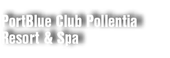 PortBlue Club Pollentia Resort & Spa