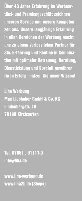  ber 40 Jahre Erfahrung im Werbear­tikel und Pr miengesch ft zeichnen unseren Service und unsere Kompetenzen aus. Uns...