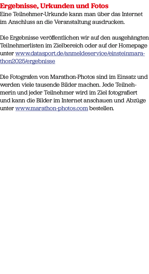 Ergebnisse, Urkunden und Fotos Eine Teilnehmer Urkunde kann man ber das Internet im Anschluss an die Veranstaltung a...