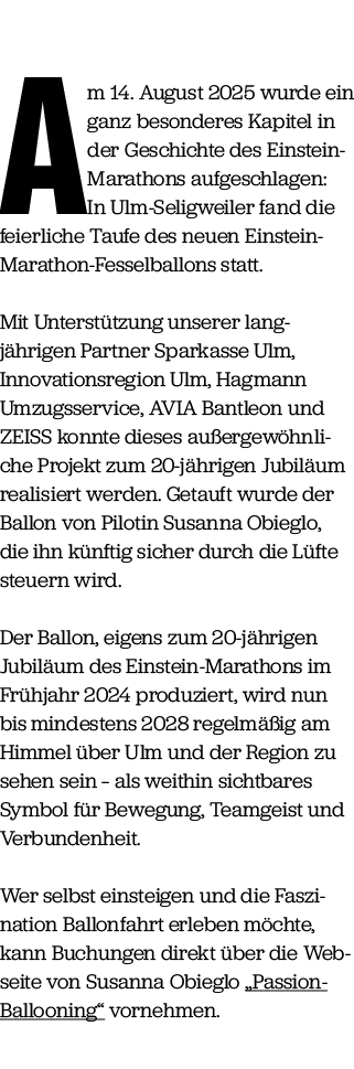 Am 14. August 2025 wurde ein ganz besonderes Kapitel in der Geschichte des Einstein Marathons aufgeschlagen: In Ulm S...