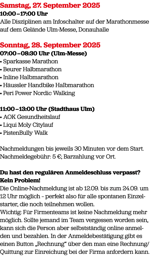 Samstag, 27. September 2025 10:00 – 17:00 Uhr Alle Disziplinen am Infoschalter auf der Marathon­messe auf dem Gel nde...