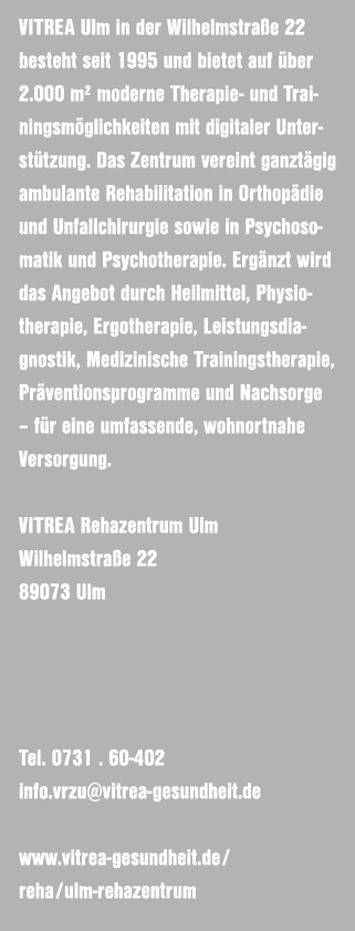 Vitrea Ulm in der Wilhelmstra e 22 besteht seit 1995 und bietet auf ber 2.000 m² moderne Therapie und Trainingsm gli...