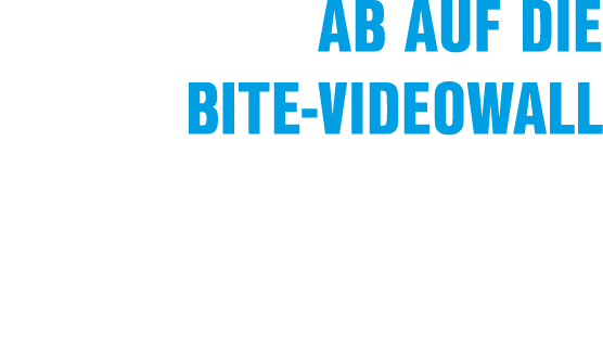 Ab auf die Bite Videowall mit deinem Clip!