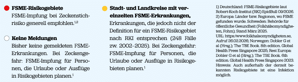 ￼ FSME Risikogebiete FSME Impfung bei Zeckenstichrisiko generell empfohlen.1,2 ￼ Keine Meldungen Bisher keine gemelde...