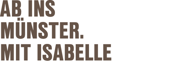 Ab ins M nster. mit Isabelle 