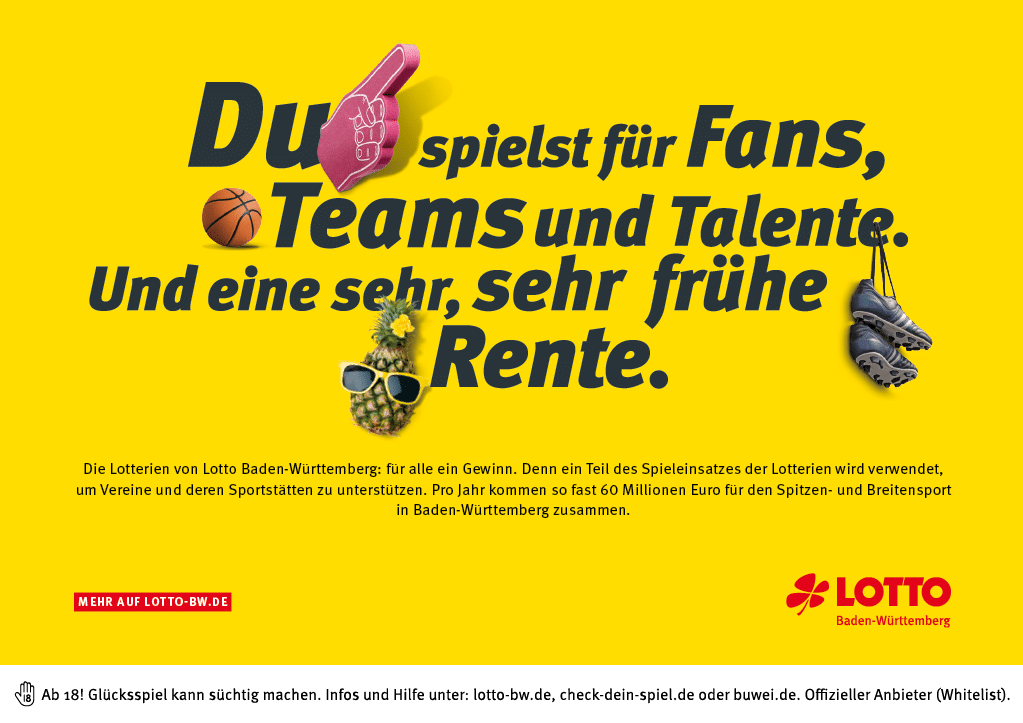 Bold yellow and black text on a yellow background promotes playing for fans, teams, and talents with early retirement benefits, accompanied by a basketball, a pointing hand, sunglasses on a flower, and hanging sports shoes, along with Lotto Baden-W rttemberg branding. Beschreibung von KI generiert