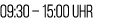 09:30 – 15:00 Uhr