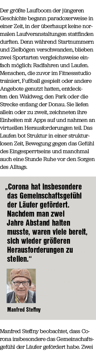 Der gr te Laufboom der j ngeren Geschichte begann paradoxerweise in einer Zeit, in der  berhaupt keine normalen Lauf...