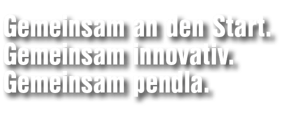 Gemeinsam an den Start. Gemeinsam innovativ. Gemeinsam pendla.