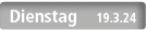  Dienstag 19.3.24