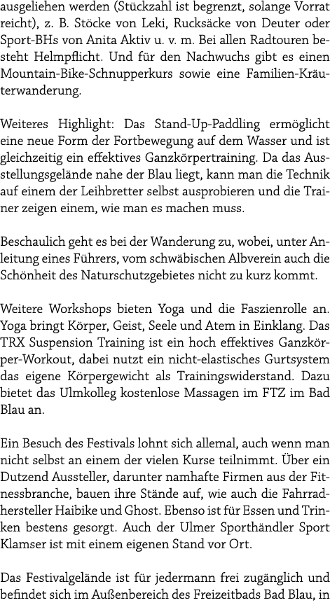 ausgeliehen werden (St ckzahl ist begrenzt, solange Vorrat reicht), z. B. St cke von Leki, Rucks cke von Deuter oder ...