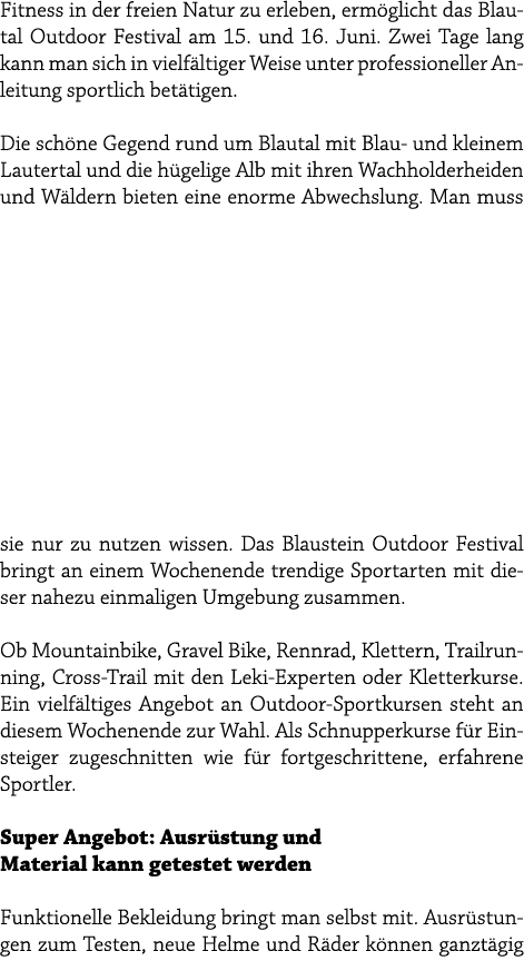 Fitness in der freien Natur zu erleben, erm glicht das Blautal Outdoor Festival am 15. und 16. Juni. Zwei Tage lang k...