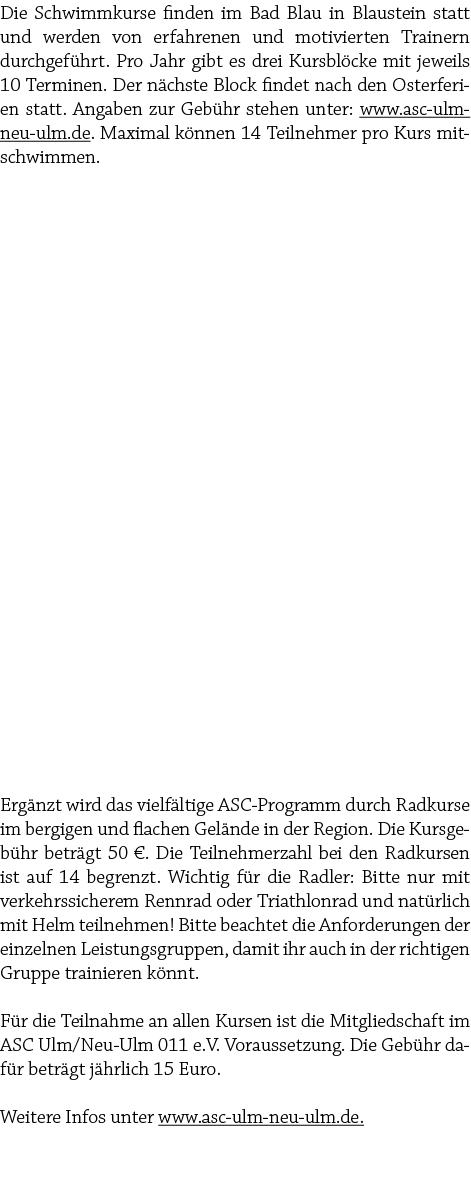 Die Schwimmkurse finden im Bad Blau in Blaustein statt und werden von erfahrenen und motivierten Trainern durchgef hr...